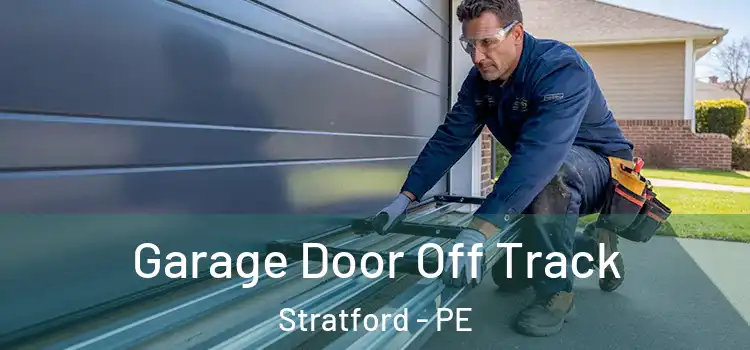  Garage Door Off Track Stratford - PE