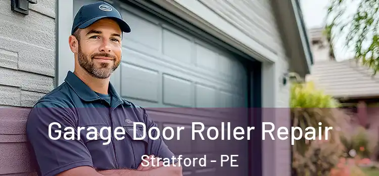  Garage Door Roller Repair Stratford - PE