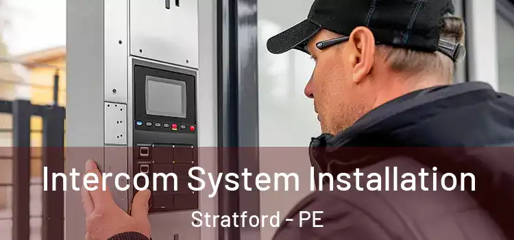  Intercom System Installation Stratford - PE