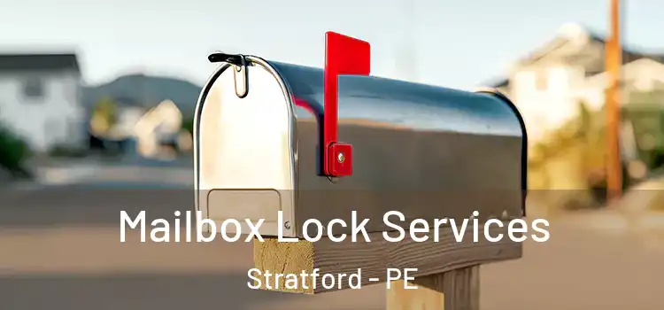  Mailbox Lock Services Stratford - PE