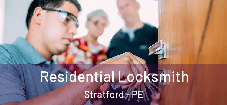 Residential Locksmith Stratford - PE